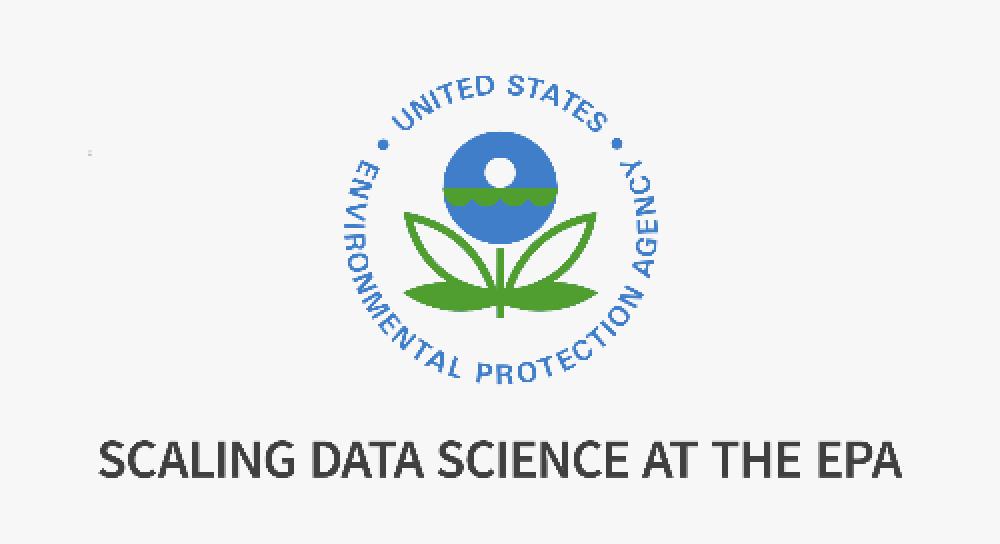 Scaling Data Science at the EPA